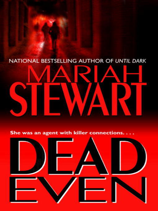 Title details for Dead Even by Mariah Stewart - Wait list